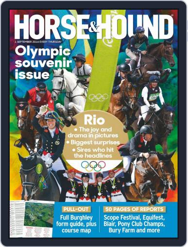Horse & Hound September 1st, 2016 Digital Back Issue Cover