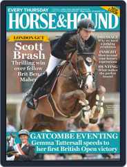 Horse & Hound (Digital) Subscription                    August 10th, 2017 Issue