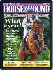 Horse & Hound (Digital) Subscription                    December 14th, 2017 Issue