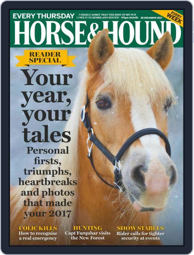 Horse & Hound December 28th, 2017 Digital Back Issue Cover