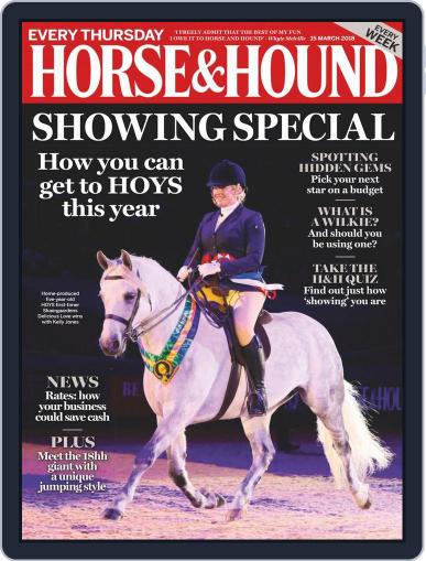 Horse & Hound March 15th, 2018 Digital Back Issue Cover