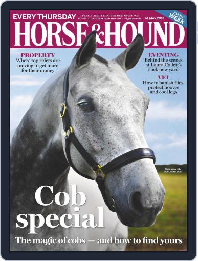 Horse & Hound May 24th, 2018 Digital Back Issue Cover