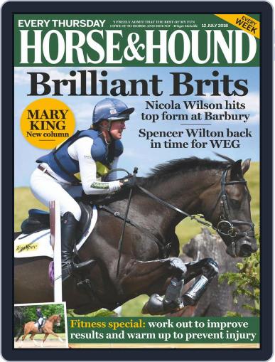 Horse & Hound July 12th, 2018 Digital Back Issue Cover