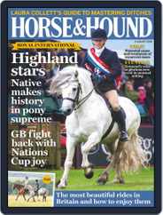Horse & Hound (Digital) Subscription                    August 2nd, 2018 Issue