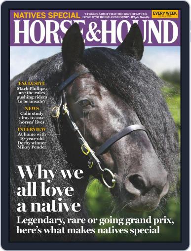Horse & Hound July 25th, 2019 Digital Back Issue Cover
