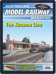 Australian Model Railway (Digital) Subscription August 1st, 2016 Issue