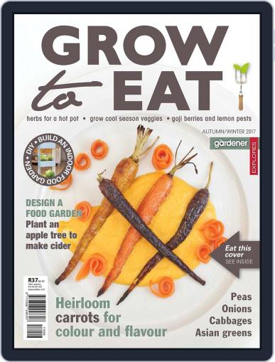 Grow to Eat April 1st, 2017 Digital Back Issue Cover
