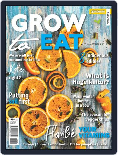 Grow to Eat February 25th, 2019 Digital Back Issue Cover