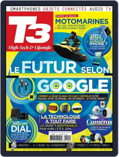 T3 Gadget Magazine France (Digital) July 15th, 2016 Issue Cover
