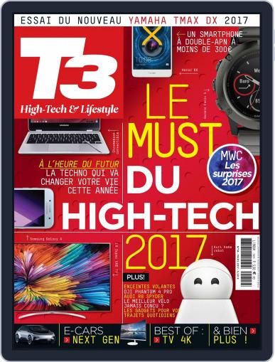 T3 Gadget Magazine France March 1st, 2017 Digital Back Issue Cover