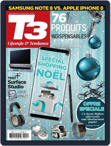T3 Gadget Magazine France (Digital) November 1st, 2017 Issue Cover