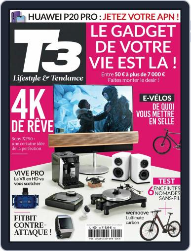 T3 Gadget Magazine France (Digital) July 1st, 2018 Issue Cover