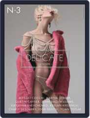 Delicate (Digital) Subscription                    May 1st, 2018 Issue
