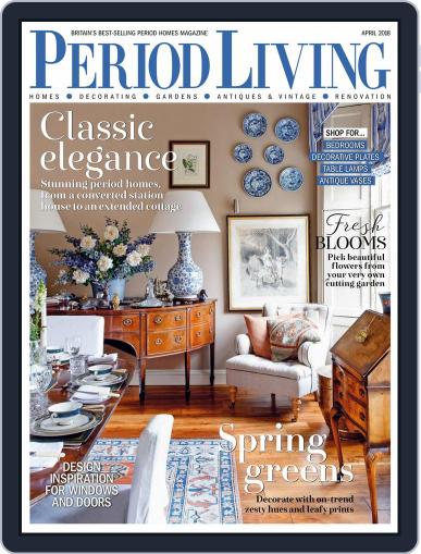 Period Living April 1st, 2018 Digital Back Issue Cover