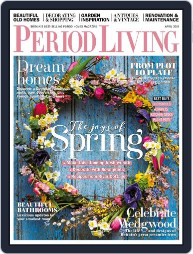 Period Living April 1st, 2019 Digital Back Issue Cover