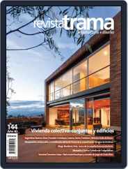 Revista Trama, arquitectura + diseño (Digital) Subscription                    January 1st, 2018 Issue