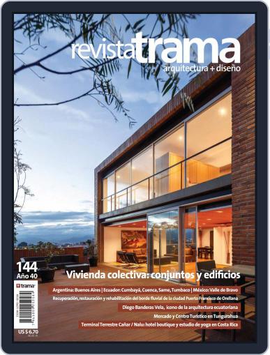 Revista Trama, arquitectura + diseño January 1st, 2018 Digital Back Issue Cover