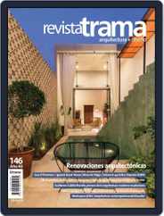 Revista Trama, arquitectura + diseño (Digital) Subscription                    May 1st, 2018 Issue