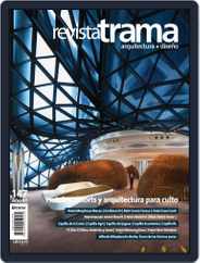 Revista Trama, arquitectura + diseño (Digital) Subscription                    July 1st, 2018 Issue