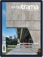 Revista Trama, arquitectura + diseño (Digital) Subscription                    November 1st, 2018 Issue