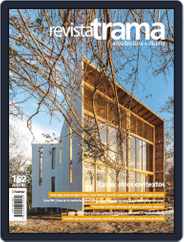 Revista Trama, arquitectura + diseño (Digital) Subscription                    May 1st, 2019 Issue