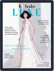 Her World Brides Luxe (Digital) Subscription October 1st, 2018 Issue