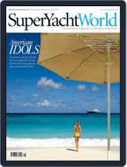 SuperYacht World (Digital) Subscription October 26th, 2010 Issue