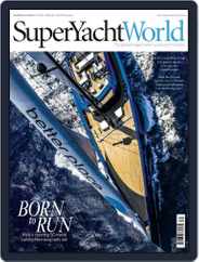 SuperYacht World (Digital) Subscription February 26th, 2013 Issue