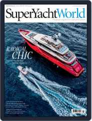 SuperYacht World (Digital) Subscription                    April 1st, 2017 Issue
