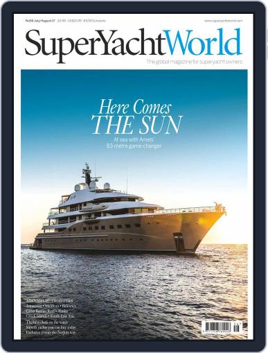 SuperYacht World (Digital) July 1st, 2017 Issue Cover