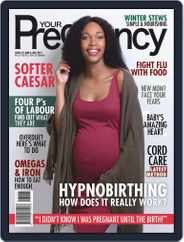 Your Pregnancy (Digital) Subscription                    June 1st, 2019 Issue