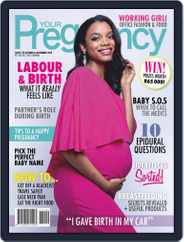 Your Pregnancy (Digital) Subscription                    October 1st, 2019 Issue