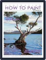 Australian How To Paint (Digital) Subscription April 1st, 2018 Issue