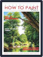 Australian How To Paint (Digital) Subscription                    April 1st, 2020 Issue