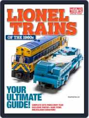 Lionel Trains of the 1960s Magazine (Digital) Subscription                    March 31st, 2020 Issue
