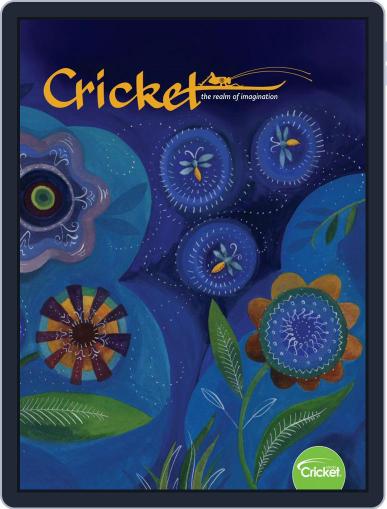 Cricket Magazine Fiction And Non-fiction Stories For Children And Young Teens May 1st, 2020 Digital Back Issue Cover