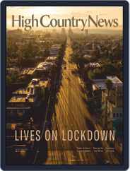 High Country News (Digital) Subscription                    May 1st, 2020 Issue