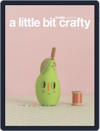 A little bit crafty by frankie May 4th, 2020 Digital Back Issue Cover