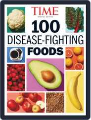 TIME 100 Disease-Fighting Foods Magazine (Digital) Subscription May 5th, 2020 Issue