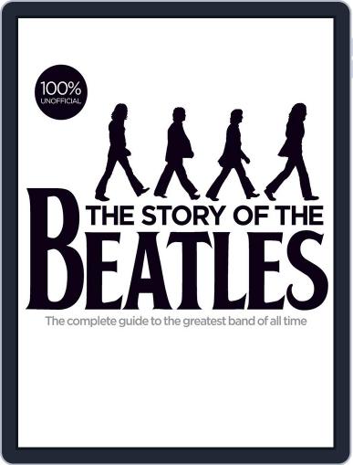 The Story of the Beatles July 30th, 2014 Digital Back Issue Cover