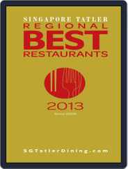 Singapore Tatler Regional Best Restaurants Magazine (Digital) Subscription                    January 17th, 2013 Issue