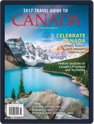 Travel Guide To Canada Magazine (Digital) Subscription April 1st, 2017 Issue