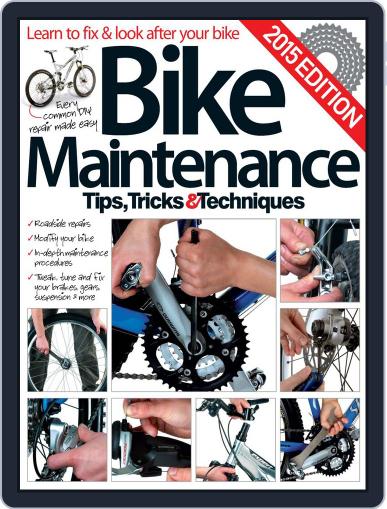 Bike Maintenance Tips, Tricks & Techniques March 11th, 2015 Digital Back Issue Cover