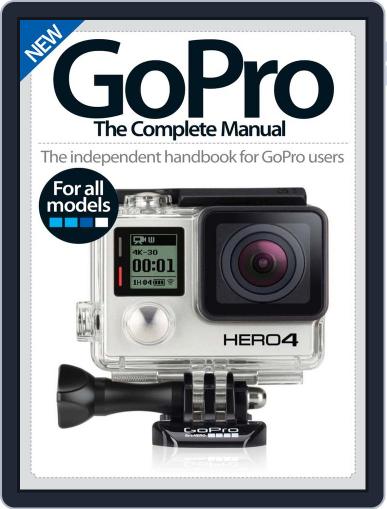 GoPro The Complete Manual July 8th, 2015 Digital Back Issue Cover