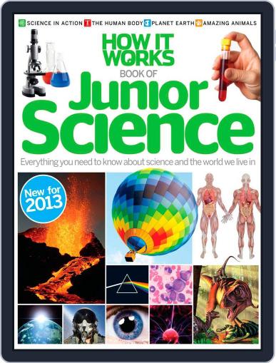 How it Works Book of Junior Science May 1st, 2013 Digital Back Issue Cover