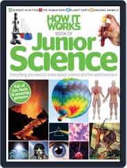 How it Works Book of Junior Science Magazine (Digital) Subscription                    April 23rd, 2012 Issue