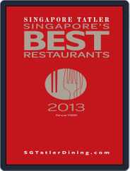 Singapore Tatler Singapore's Best Restaurants Magazine (Digital) Subscription                    January 17th, 2013 Issue