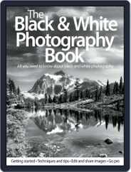 The Black & White Photography Book Magazine (Digital) Subscription                    July 1st, 2012 Issue