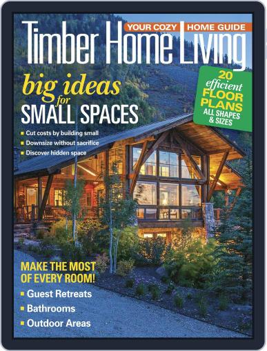 Timber Home Living June 1st, 2018 Digital Back Issue Cover