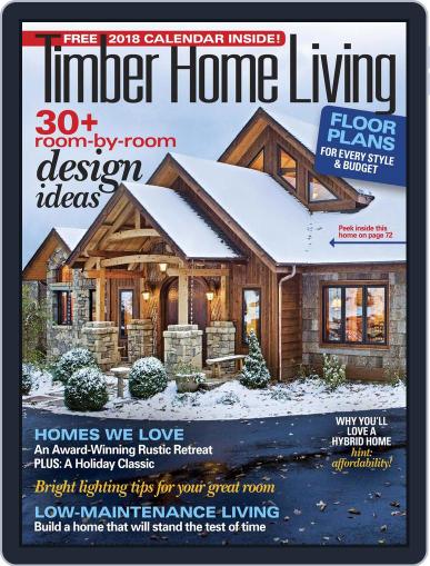 Timber Home Living November 1st, 2017 Digital Back Issue Cover